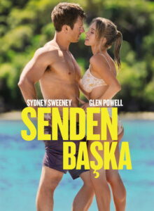 Senden Başka (2023) izle