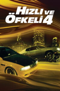 Hızlı ve Öfkeli 4 (2009) izle