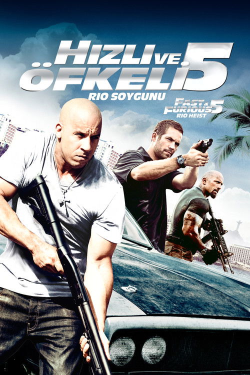 Hızlı ve Öfkeli 5: Rio Soygunu (2011) izle