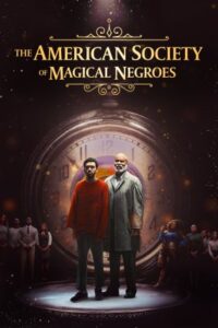 The American Society of Magical Negroes posteri